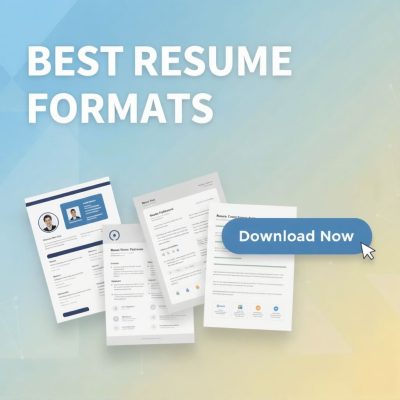 Best Resume Formats for 2025